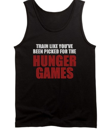 Train Like You've Been Picked for the Hunger Games